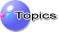 Topics